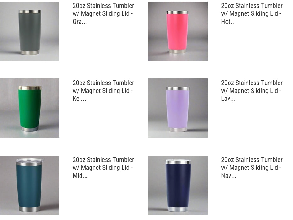 20oz Stainless Plated Tumblers