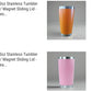 20oz Stainless Plated Tumblers